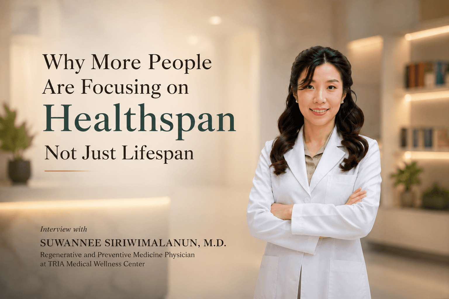 Why More People Are Focusing on Healthspan - Not Just Lifespan